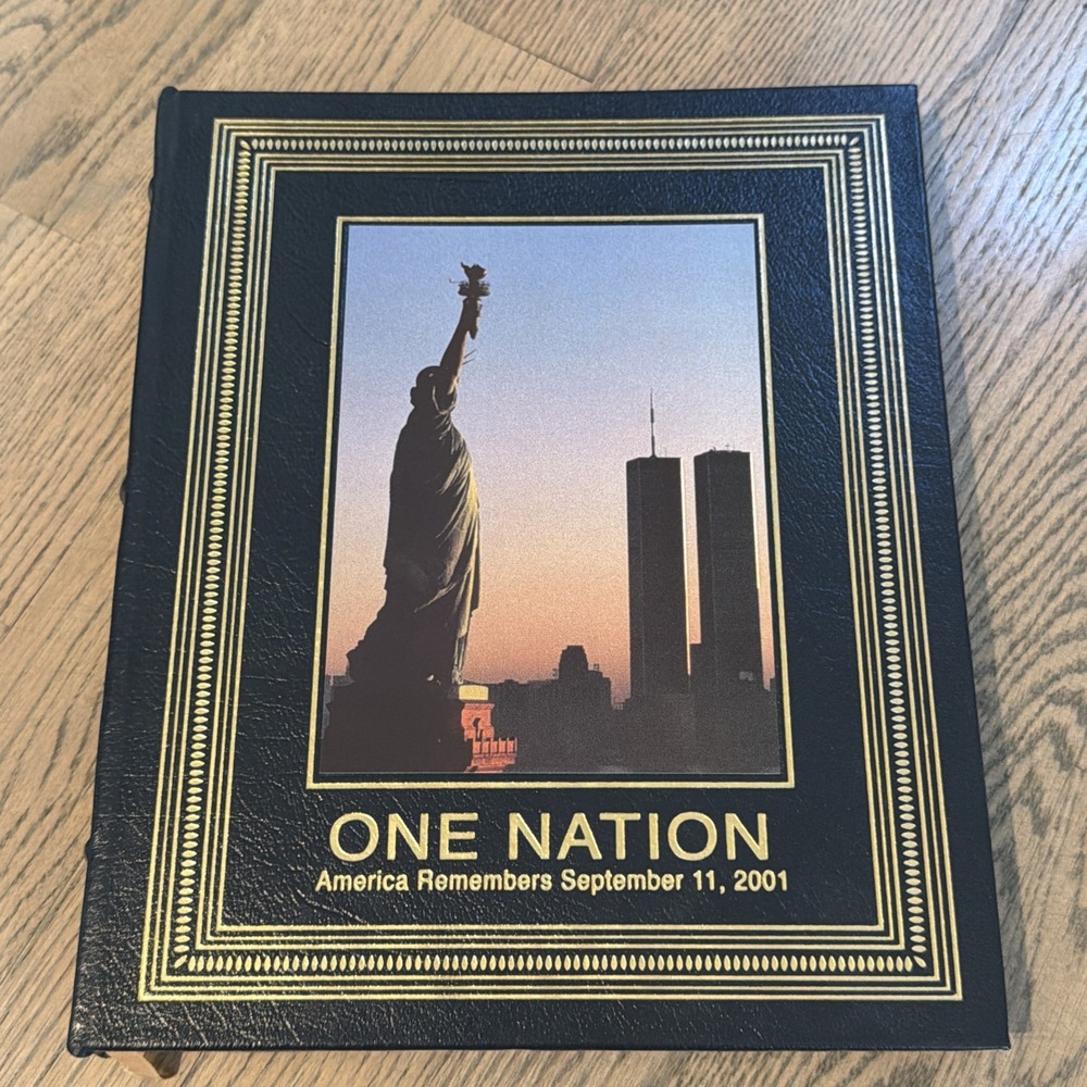 ONE NATION America Remembers September 11, 2001 Easton Press Book Leather 1st Ed